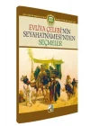 Evliya Çelebinin Seyahatnamesinden Seçmeler