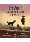 Eyvah! Ayakkabılarım Kaçıyor