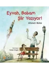 Eyvah, Babam Şiir Yazıyor!