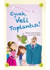 Eyvah, Veli Toplantısı!