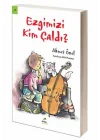 Ezgimizi Kim Çaldı?