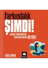 Farkındalık Şimdi!