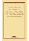 Fasti (I-VI) Roma Takvimi ve Festivaller