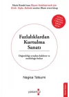 Fazlalıklardan Kurtulma Sanatı