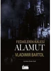 Fedailerin Kalesi Alamut (Bez Ciltli)