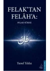 Felaktan Felaha: Felak Suresi