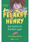 Felaket Henry Diş Perisini Kandırıyor