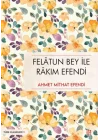 Felatun Bey İle Rakım Efendi