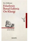 Felsefenin İhmal Edilmiş On Klasiği