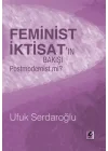 Feminist İktisatın Bakışı Postmodernist mi?