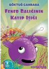 Fener Balığının Kayıp Işığı