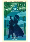 Ferda-yı Garam - Aşkın Yarını (Günümüz Türkçesiyle) - Türk Edebiyatı Klasikleri