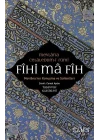 Fihi ma Fih-Mevlananın Konuşma ve Sohbetleri