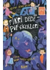 Fikri Dede ve Püf Çiçekleri