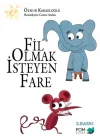 Fil Olmak İsteyen Fare