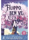 Filippo Kiraz Ağacı ve Ben (Ciltli Şömizli)
