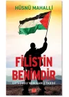 Filistin Benimdir - Ortadoğunun Kanlı Tarihi