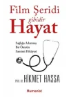 Film Şeridi Gibidir Hayat