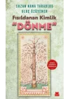 Fısıldanan Kimlik “Dönme”