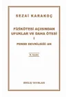 Fizikötesi Açısından Ufuklar ve Daha Ötesi 1