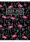 Flamingo Monthly Planner 2024-2025: Two Year Schedule Organizer with Holidays and Inspirational Quotes (January 2024 through December 2025)