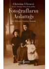 Fotoğrafların Anlattığı - Aile Belleğini Yeniden Okumak