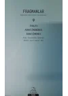 Fragmanlar: Kişilikleri-Doktrinleri-Alımlanmaları