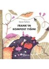 Frank’ın Kompost Yığını