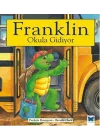 Franklin Okula Gidiyor