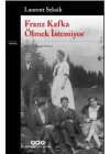 Franz Kafka Ölmek İstemiyor