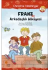 Franz ve Arkadaşlık Hikayesi