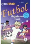 Futbol Hayallerinin Golü