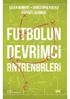 Futbolun Devrimci Antrenörleri