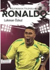 Futbolun Yıldızları Ronaldo (Poster Hediyeli)