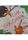 Gak Gak Gaaak