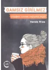 Gamsız Girilmez