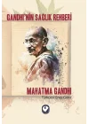 Gandhi’nin Sağlık Rehberi