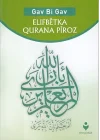 Gav Bi Gav - Elıfbetka Qurana Piroz (Kürtçe)