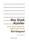 Geç Çiçek Açanlar