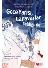 Gece Yarısı, Canavarlar Geldiğinde
