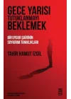 Gece Yarısı Tutuklanmayı Beklemek