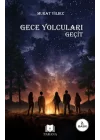 Gece Yolcuları - Geçit