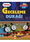 Geceleme Durağı - Thomas ve Arkadaşları