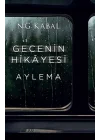 Gecenin Hikayesi - Aylema Ciltli