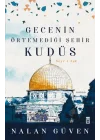 Gecenin Örtemediği Şehir Kudüs