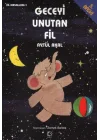 Geceyi Unutan Fil
