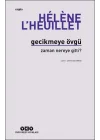 Gecikmeye Övgü - Zaman Nereye Gitti?