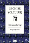 Geçmişe Yolculuk (Bez Ciltli)