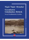 Geçmişten Günümüze Bebek