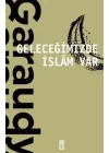 Geleceğimizde İslam Var